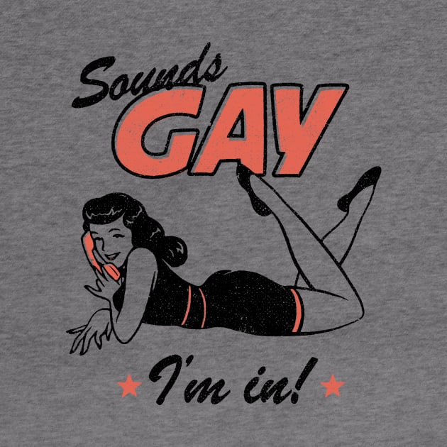 Sounds Gay I'm In by jenifer_prince